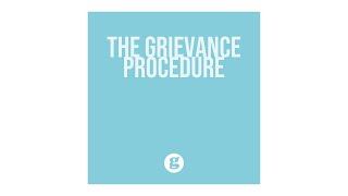 The Grievance Procedure [upl. by Jaela]