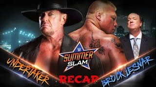 Brock Lesnar vs Undertaker Summerslam 2015 Recap [upl. by Yrahca]