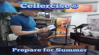 Prepare for Summer  Cellercise® [upl. by Rfinnej]