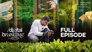 Digital Branding for Local Business  Brand  Full Episode  Organic Farm [upl. by Laise143]