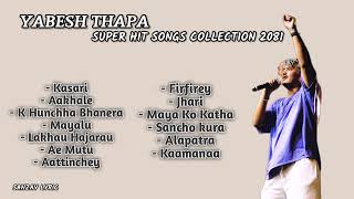 YABESH THAPA SUPER HIT SONGS COLLECTION 2081❤️ NEW BEST SONG❤️ NEW NEPALI SONG❤️ [upl. by Suirtimed34]