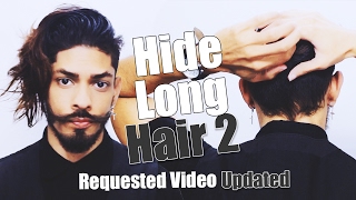 How To Hide Long Hair 2  MediumLong Hair [upl. by Emylee]