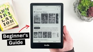 How to Use a Kindle Complete Beginner’s Guide [upl. by Hartzell]