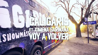 Los Caligaris ft Ximena Sariñana  Voy a Volver Video Oficial [upl. by Phillida377]