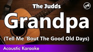 The Judds  Grandpa karaoke acoustic [upl. by Eenot355]