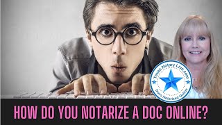 How Does The Online Notarization Process Work Ill show you [upl. by Ayote]