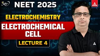 Electrochemical Cell Class 12  Electrochemistry NEET  Physical Chemistry NEET 2025 Syllabus [upl. by Laufer]