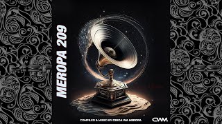 Ceega  Meropa 209 2024 Welcome Mix [upl. by Sajovich]