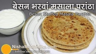 Besan Stuffed Paratha Recipe  Rajasthani Besan Bharwan Paratha Recipe [upl. by Almira]