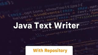 java text writer [upl. by Nellad311]