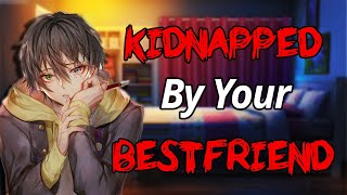 M4F quotYoure All Ive EVER Wantedquot  YandereBestfriendKidnappingASMR Rolaplay [upl. by Obara802]