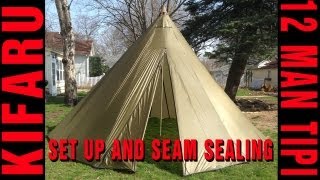 Kifaru 12 Man Tipi  Set Up and Seam Sealing [upl. by Akiemat290]