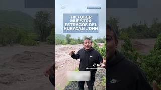 Tiktoker pastelero muestra estragos del huracán John en Guerrero shorts [upl. by Ajdan]