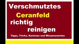 Ceranfeld richtig reinigen Eingebrannte Verschmutzungen entfernen ohen Chemie Natron Soda Lifehack [upl. by Amie]