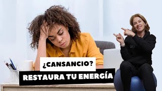 ¿CANSANCIO RESTAURA TU ENERGÍA [upl. by Aiden]