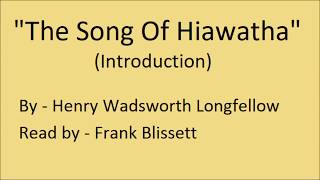 quotThe Song Of Hiawatha Introductionquot by Henry Wadsworth Longfellow [upl. by Nosrettap379]