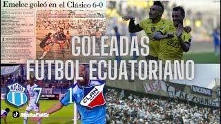 GOLEADAS EN EL FÚTBOL ECUATORIANO 🇪🇨 2 [upl. by Conney773]