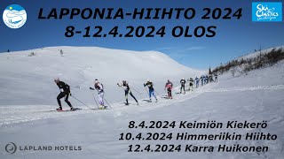 LAPPONIAHIIHTO 2024 Himmeriikin Hiihto 1042024 [upl. by Vaientina202]