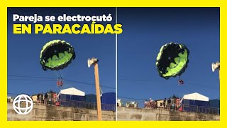 Pareja se electrocutó en paracaídas [upl. by Ahsirpac]