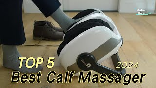 TOP 5 Best Calf Massagera in 2024 [upl. by Ano]