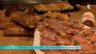 Saveur de saison  la charcuterie lyonnaise [upl. by Sunny]