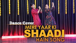 Mere Yaar Ki Shaadi Hai  Easy Wedding Choregraphy Dance Cover  Sangeet Special  Arunita Roy [upl. by Ainattirb]