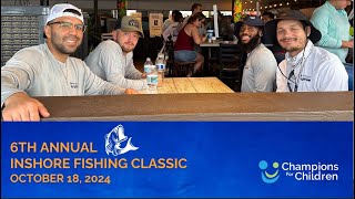 6th Annual Inshore Fishing Classics Champions for Children [upl. by Nylrem]