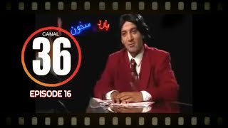 Hassan El Fad  Canal 36 Ep 16  حسن الفد  قناة 36 [upl. by Auos]