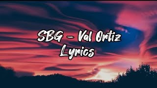 SBG  Val OrtizLyrics lyrics lyricsvideo trending tropavibes valortiz reggae [upl. by Alta]