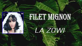 LA ZOWI  Filet Mignon Lyrics [upl. by Aroved]