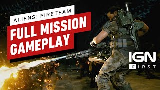 Aliens Fireteam  Exclusive 25 Minutes of Gameplay  IGN First [upl. by Eirrab]