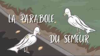 Les Paraboles de Jésus — Le Semeur [upl. by Heimer]