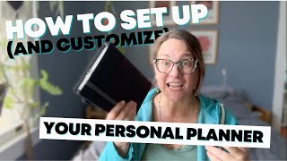 How to Set Up and Customize your Personal Planner [upl. by Ettenay]