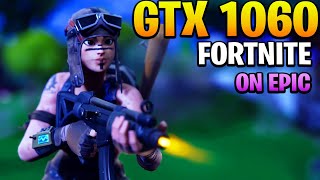 Fortnite  GTX 1060 6GB  Can it Run Fortnite on Epic [upl. by Klapp]