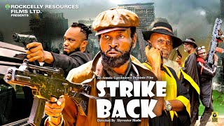 STRIKE BACK  NEW MOVIE SYLVESTER MADU  EMMANUEL OKHALA   LATEST NIGERIAN MOVIES 2024 [upl. by Wendall]