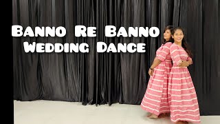 Banno Re Banno Dance  Easy Steps for Bridemaids amp Mother  Tutorial video link in Discription [upl. by Assina]