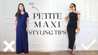 5 MustKnow Hacks to Look Good in Maxi Dresses if You are Petite [upl. by Ahtrim544]