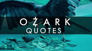 Netflix Ozark Quotes  All Seasons  Marty  Ruth  Wendy Iconic Lines [upl. by Amrac]