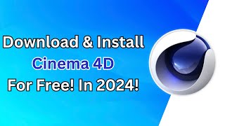 How to Download amp Install Cinema 4D on Windows 1011 2024  Guide [upl. by Ylrac]