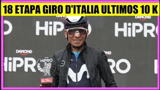 18 ETAPA GIRO de ITALIA 2024 ULTIMOS 10 KMS [upl. by Fazeli]