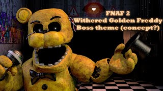 FNAF 2 Night 6 Boss Theme Concept For a 9 years old game [upl. by Noram177]