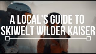 A Locals Guide to SkiWelt Wilder Kaiser  TLP Season 2 [upl. by Richara]