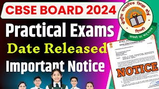 Practical Exams for Class 10 amp 12 Date Released Official Notice Out  CBSE Board Exam 2024 [upl. by Lathrop]