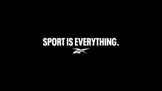 Reebok  Sport is Everything [upl. by Florencia]