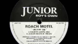 Roach Motel  Movin On Junior Beats N Pieces [upl. by Sefton]