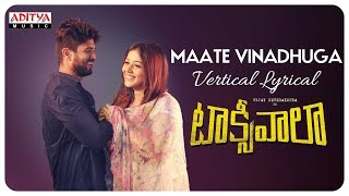 Maate Vinadhuga Vertical Lyrical  Taxiwaala  Vijay Deverakonda Priyanka jawalkar  Sid Sriram [upl. by Coffey39]