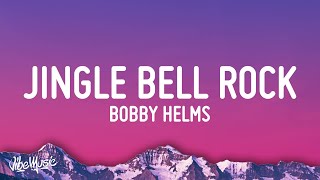 Bobby Helms  Jingle Bell Rock Lyrics [upl. by Lear]