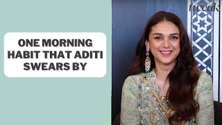 Aditi Rao Hydari shares all her unusual skincare secrets  Morning Chai  Tweak India [upl. by Pang297]