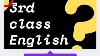 3rd class English [upl. by Arza]