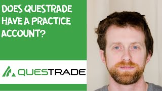 Does Questrade have a practice account [upl. by Ahtelahs]